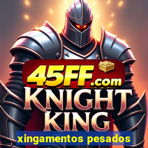xingamentos pesados